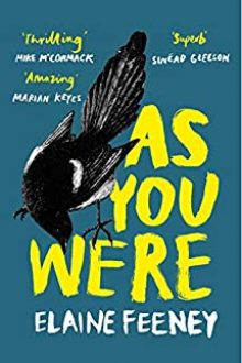 Novel - As You Were - Elaine Feeney